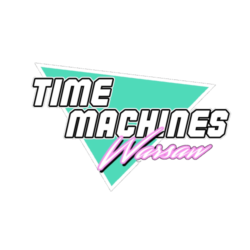 Time Machines Warsaw
